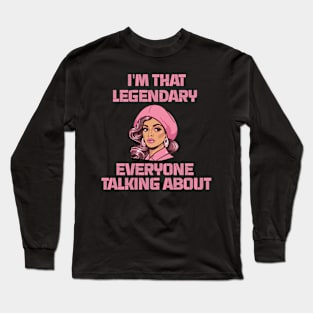 im legendary Long Sleeve T-Shirt